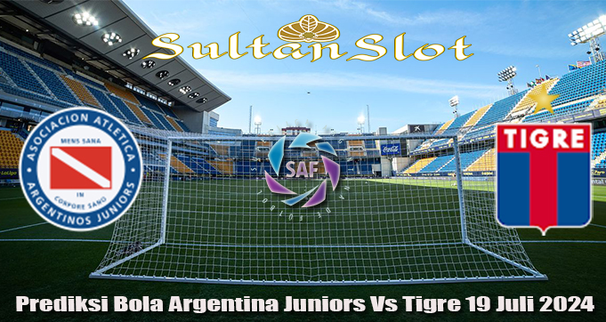 Prediksi Bola Argentina Juniors Vs Tigre 19 Juli 2024
